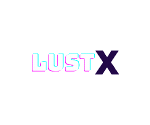 LustX — Watch Premium Romance & Erotic Movies